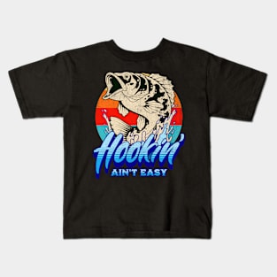 Hookin’ Ain’t Easy Kids T-Shirt